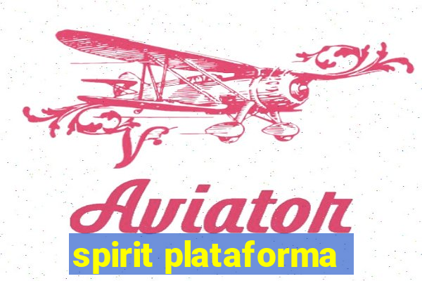 spirit plataforma