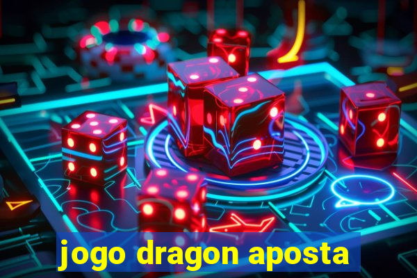 jogo dragon aposta