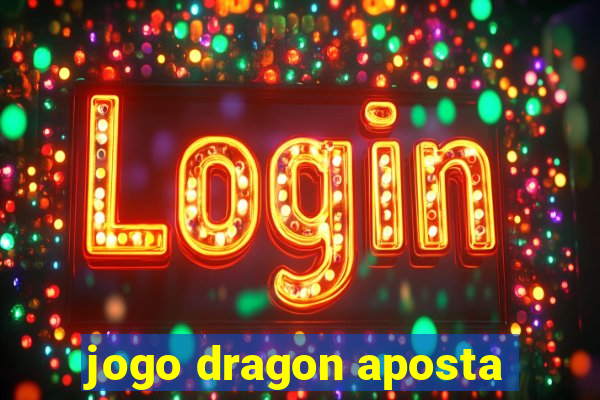 jogo dragon aposta