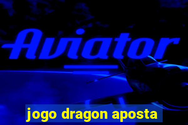 jogo dragon aposta