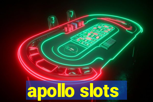 apollo slots