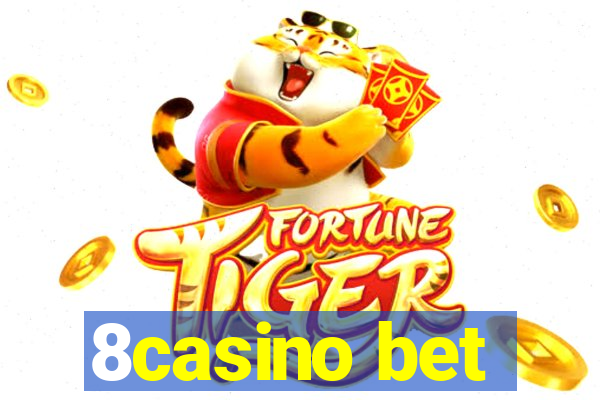 8casino bet