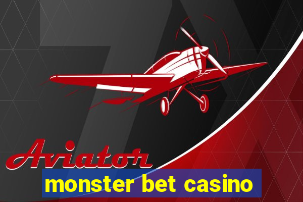 monster bet casino