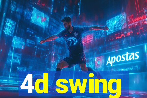 4d swing