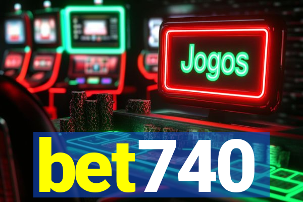 bet740