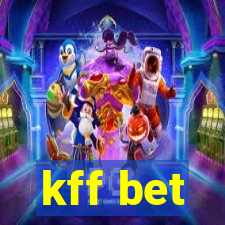 kff bet