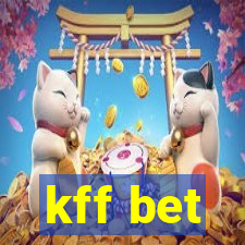 kff bet