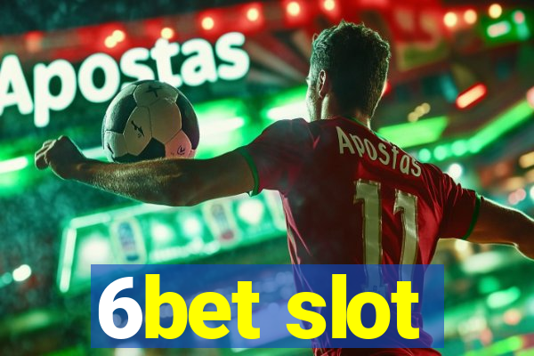 6bet slot