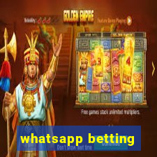 whatsapp betting