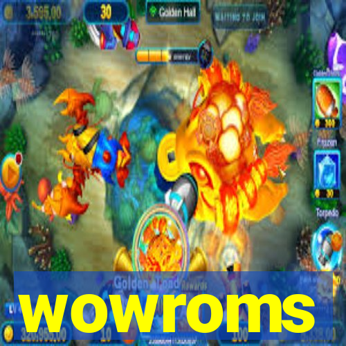 wowroms