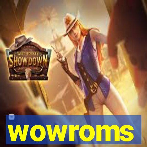 wowroms