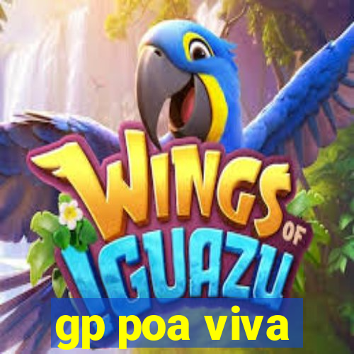 gp poa viva