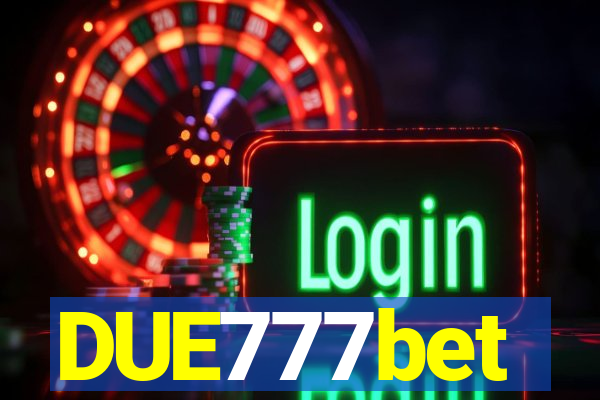 DUE777bet