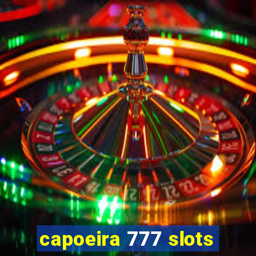 capoeira 777 slots