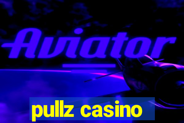 pullz casino