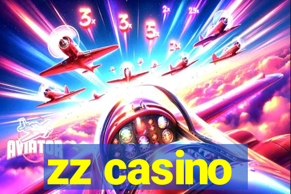 zz casino