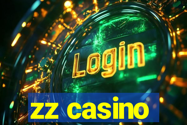 zz casino