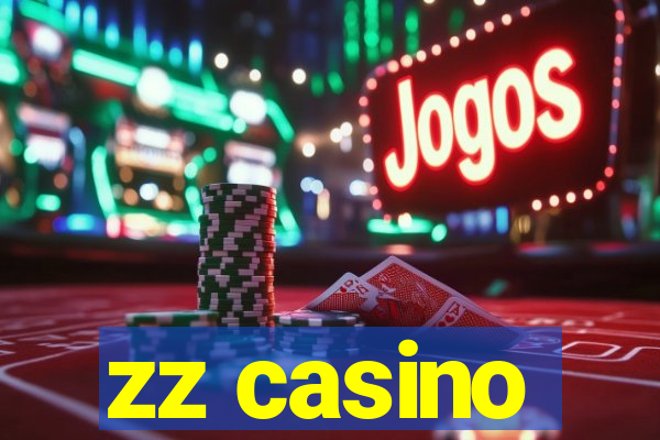 zz casino