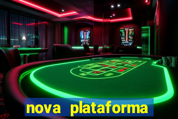 nova plataforma jogo do tigre