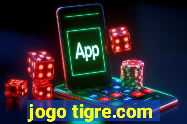 jogo tigre.com