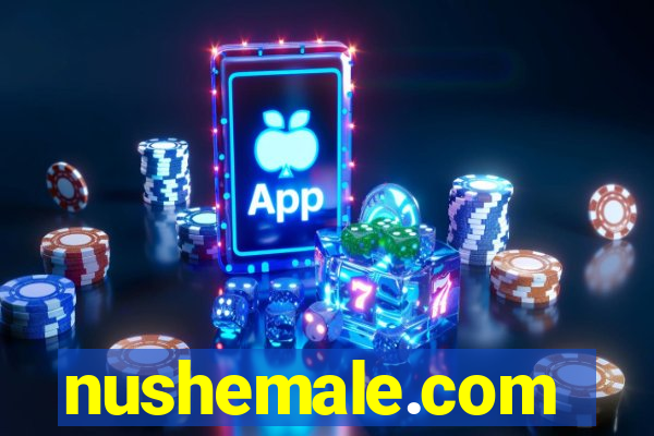 nushemale.com