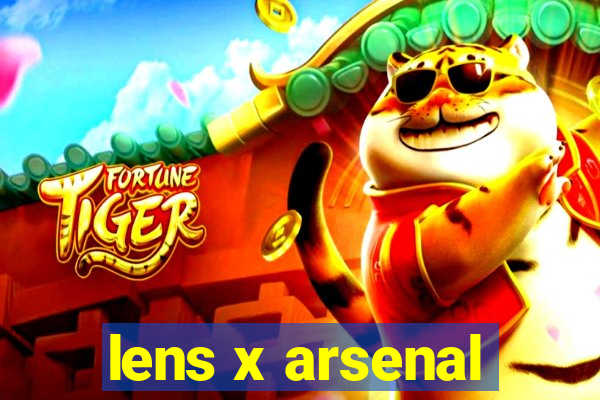 lens x arsenal