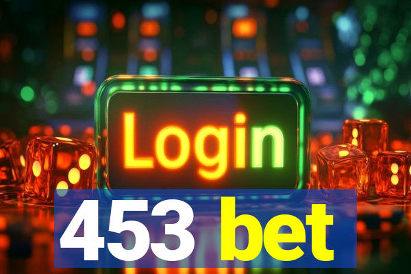 453 bet