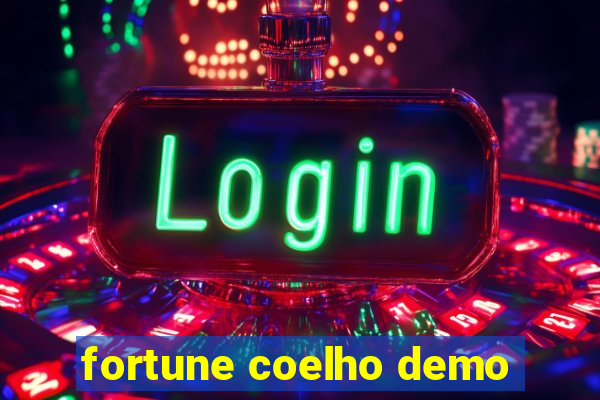 fortune coelho demo