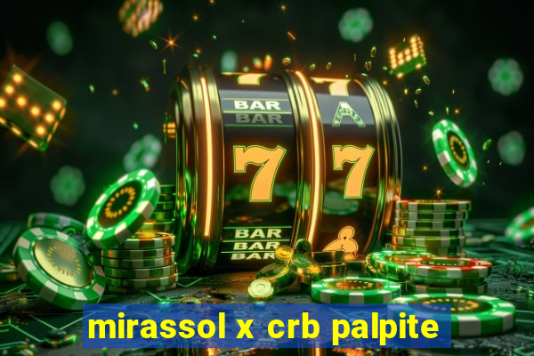 mirassol x crb palpite