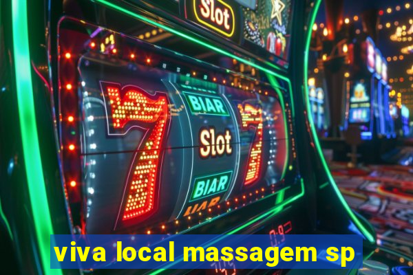 viva local massagem sp