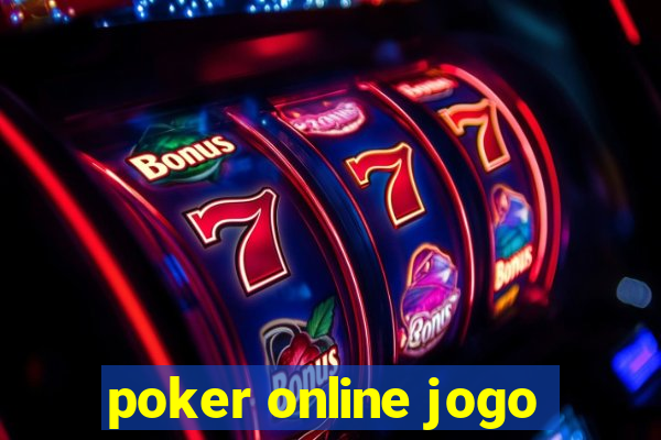 poker online jogo