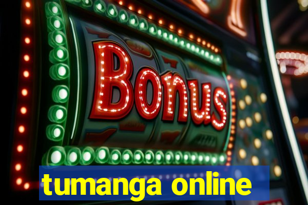 tumanga online