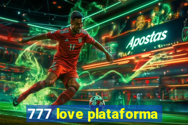 777 love plataforma