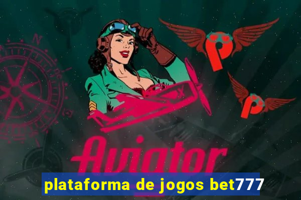 plataforma de jogos bet777