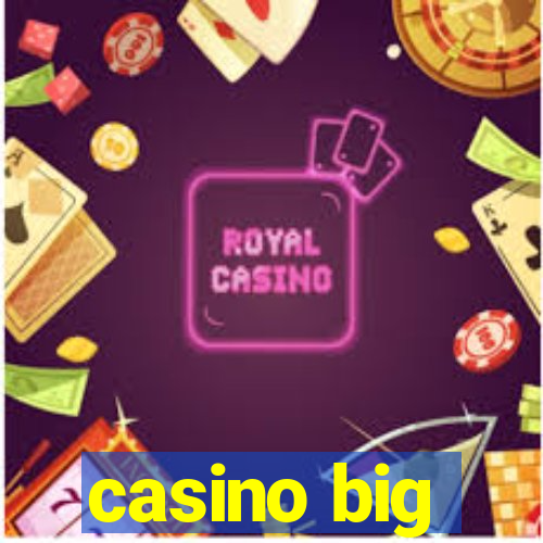 casino big