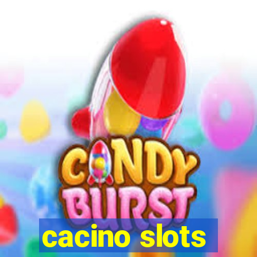 cacino slots