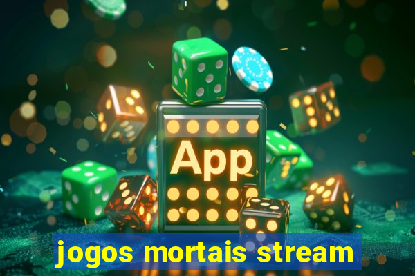 jogos mortais stream