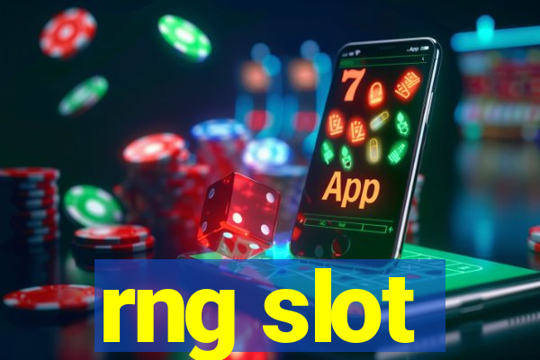 rng slot