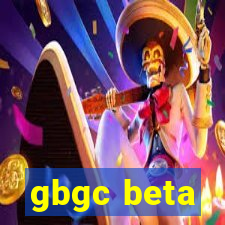 gbgc beta