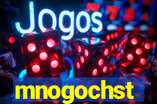 mnogochst