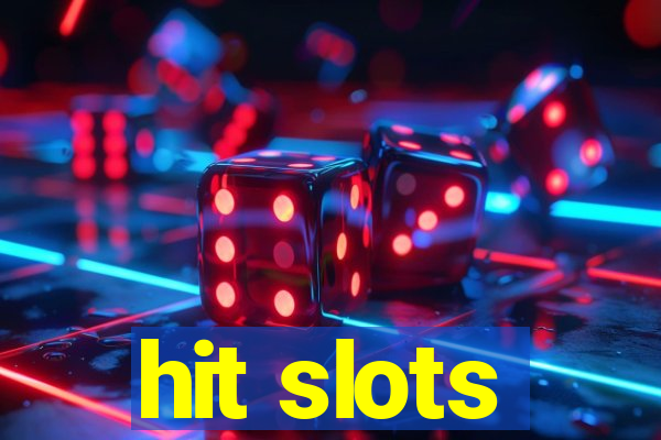 hit slots