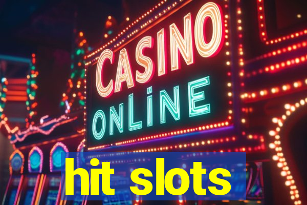 hit slots