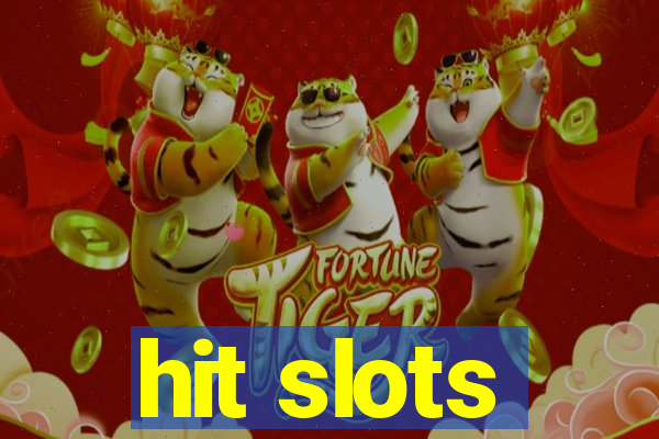 hit slots