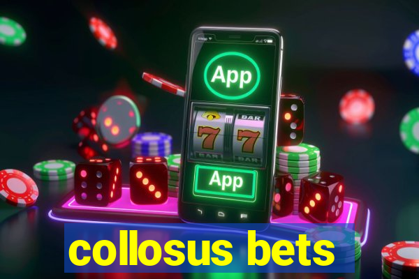 collosus bets