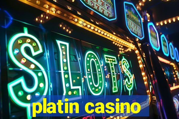 platin casino