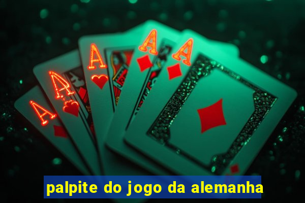 palpite do jogo da alemanha