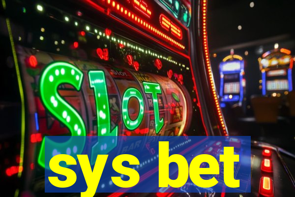 sys bet