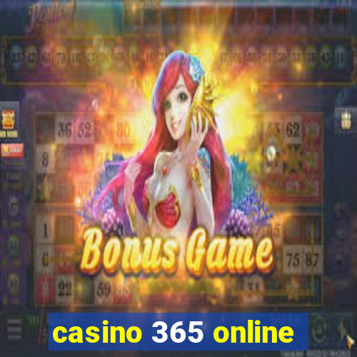 casino 365 online