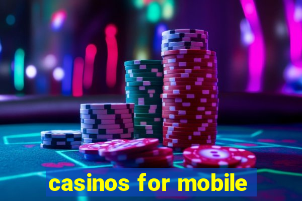 casinos for mobile