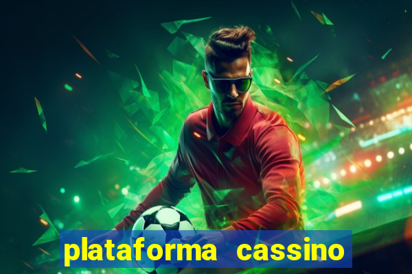 plataforma cassino que paga no cadastro